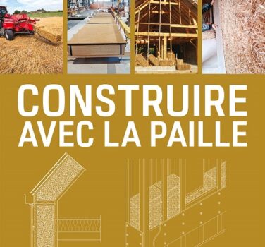 Construire avec la paille, un ouvrage à découvrir